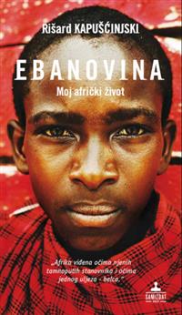 Ebanovina - Moj afrički život